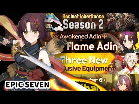[Epic Seven] ML Exclusive Equipment, Ancient Inheritance Season 2, and Flame Adin! (Update 5/11/22)