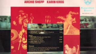 Sing Me Softly Of The Blues Archie Shepp - Karin Krog 'Hi-Fly' 1.wmv