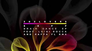 Seff - Braindance (Original Mix)