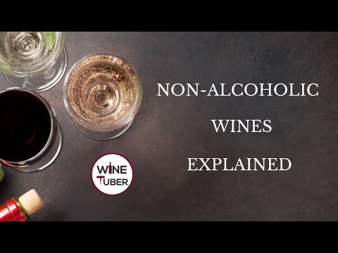 What is non alcoholic wine? Non-alcoholic wines explained @WineTuber