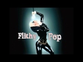Lady Gaga - Filthy Pop 