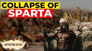 The Truth Behind Sparta's Downfall