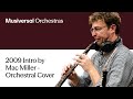 2009 Intro By Mac Miller Orchestral Cover