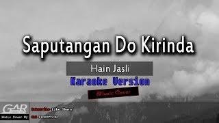 Video thumbnail of "Saputangan Do Kirinda | Hain Jasli | KARAOKE"