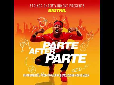 Big Tril Party After Party Type Beat (Instrumental) Prod.Pro Alpha Beats