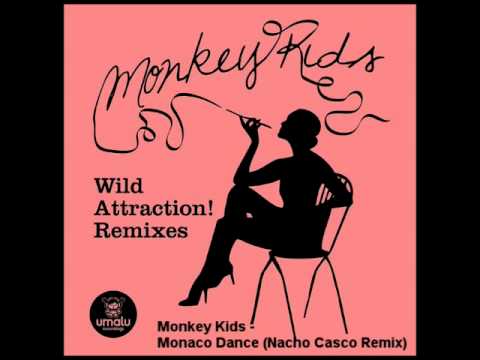 Monkey Kids - Monaco Dance (Nacho Casco Remix)