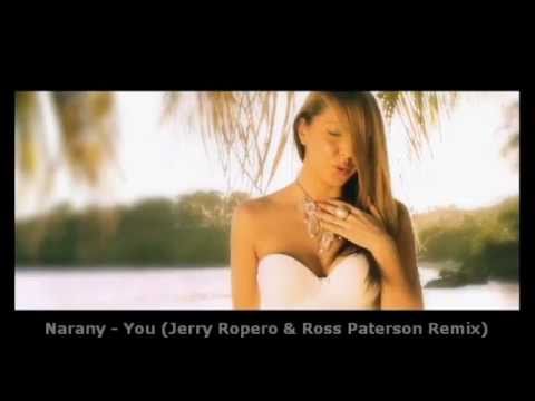 Narany - You (Jerry Ropero & DJ Ross Paterson Remix)