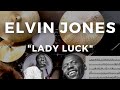 Elvin Jones - "Lady Luck" Transcription