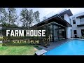 LUXURY FARMHOUSE IN DELHI | 0.5 Acre 2400 Yards Farmhouse in CHHATARPUR, DELHI | Farmhouse with Pool