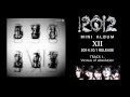 10月1日(水)発売!! 12012 NEW MINI ALBUM 「XII」 