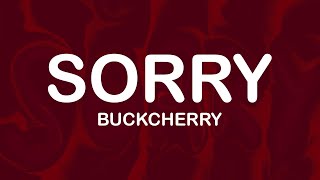 Buckcherry - Sorry (Lyrics / Lyric Video)
