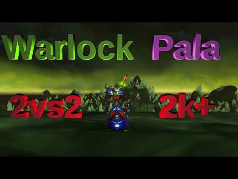 Destruction Warlock / Retribution Paladin 2vs2 Arena BFA 8.2.5