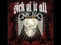 Sick of it all - Leader