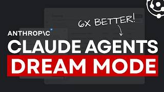 Claude AI Agents: DREAM MODE Makes Them 6X Better!