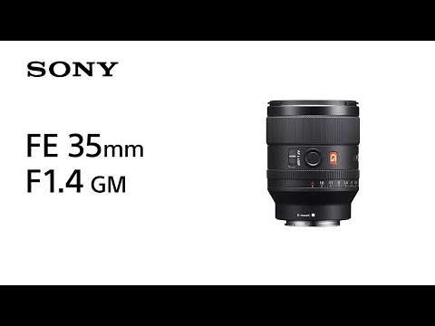 Sony FE 35mm f/1.4 GM Full-Frame Large-Aperture Wide Angle G Master Lens