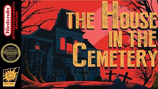 The House in the Cemetery [NES] Demo