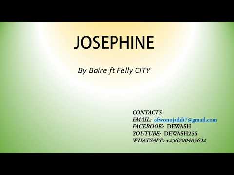 Josephine - Baire ft Felly City