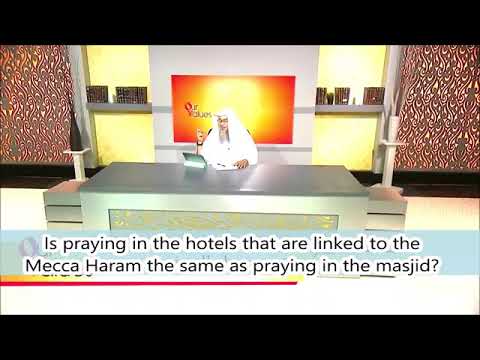 Praying in hotel Masjids that are linked to the Makkah haram same as praying in haram? Assimalhakeem