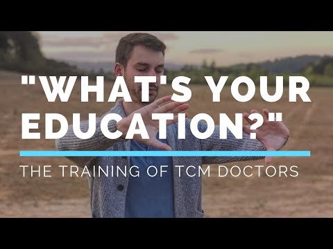 "What's My Education?" The Training of Acupuncturists and TCM Doctors