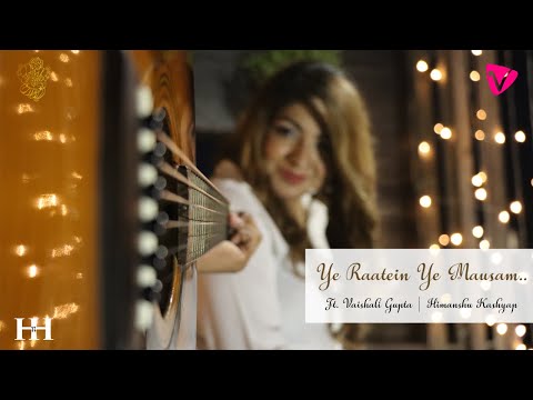 Vaishali Gupta Ye raatein ye mausam