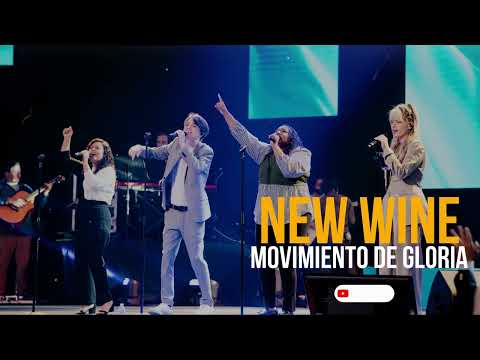 NEW WINE // Movimiento de Gloria // Demuestra tu gloria 💪💪
