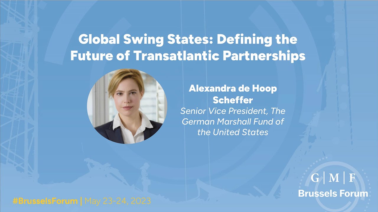 Global Swing States: Defining the Future of Transatlantic Partnerships