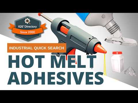 Hot Melt Adhesives: The Complete Guide