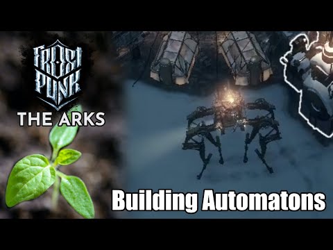 I Built an Army of Automatons - Frostpunk : The Arks #5