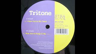 Tritone - I Know You're Out There (1998)