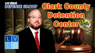 Clark County Detention Center (Las Vegas Jail) Information