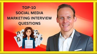 Top 10 Social Media Marketing Interview Questions and Answers: Digital Marketing Job Interview Prep