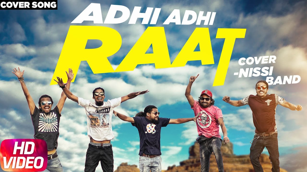 Adhi Adhi Raat (Title) Lyrics | Adhi Adhi Raat | Nissi Band | Nissi Band | Nissi Band