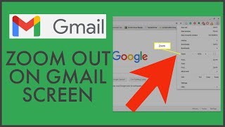 How To Zoom Out On Gmail Screen? Gmail View Settings You Need to Try