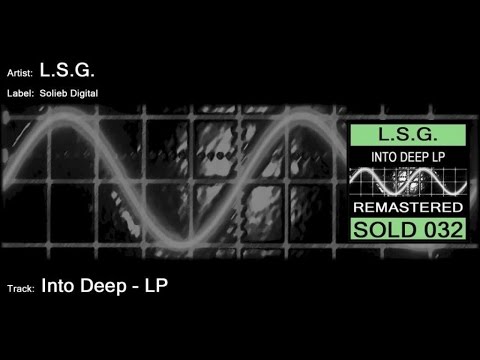 L.S.G. - Into Deep LP