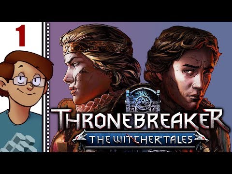 Let's Play Thronebreaker: The Witcher Tales Part 1 - Five Years Before The Witcher 3: Wild Hunt