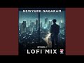 New York Nagaram Lofi Mix
