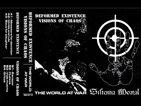 Deformed Existence/Visions of Chaos - The World at War CS (2023)[D-beat Crust/Raw Punk]