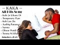 KAKA All Hits Song Jukebox - All Song Kaka New Songs 2024 - KAKA New Punjabi Songs