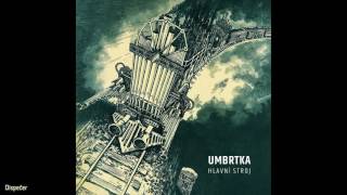 Music video thumbnail preview for Umbrtka - Hlavní stroj (ukázky) by Umbrtka