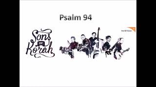 Psalm 94 | Sons of Korah | with lyrics