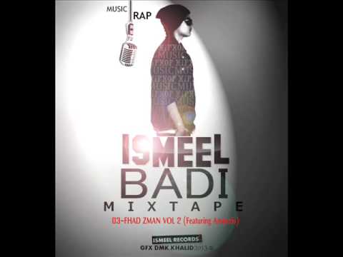 03-ISMEEL .Feat. AminoSs -(Fhad Zman Vol2)- Badi_The_Mixtape