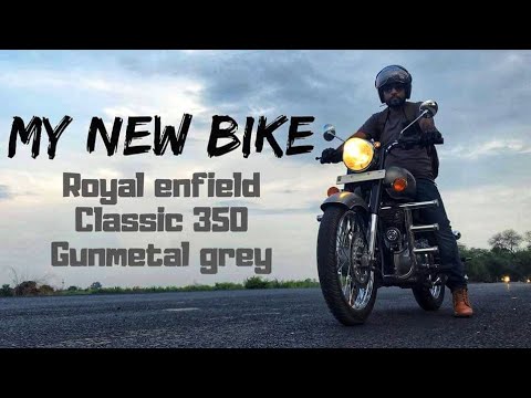 My New Bike | Royal Enfield Classic 350 Gunmetal Grey 2018 | Walk around & First Impressions