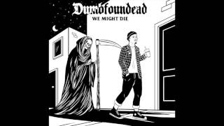 Dumbfoundead feat. Donye'a G & YEAR OF THE OX - 