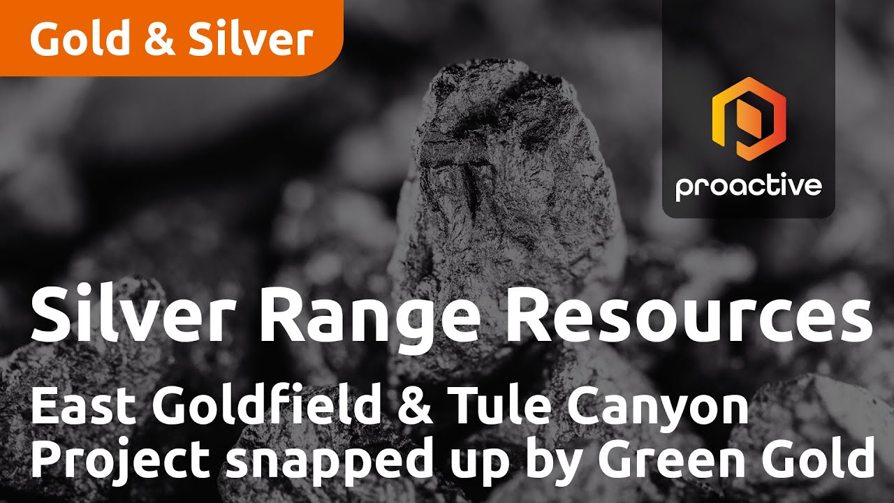 Silver Range Resources’ East Goldfield and Tule Canyon Project snapped up by Green Gold Resources