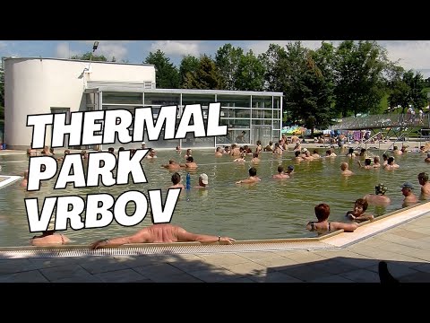 THERMAL PARK VRBOV - okénko k našim sousedům