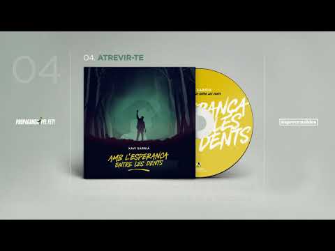 XAVI SARRIÀ - Atrevir-te (amb Sara Hebe) 2017