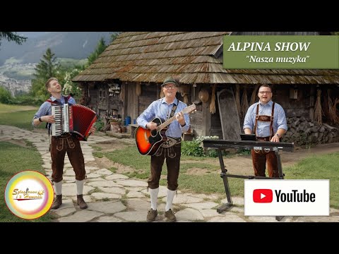 ALPINA SHOW - " Nasza muzyka "/Szlagierowo i z Humorem