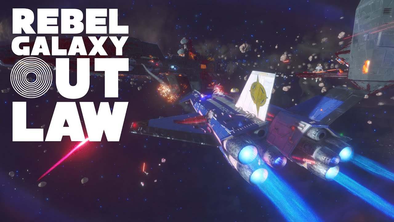 Rebel Galaxy Outlaw Gameplay Trailer - YouTube