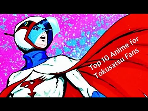 Top 10 Anime Series for Tokusatsu Fans