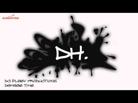 DJ Flaev Productions - Damage Time